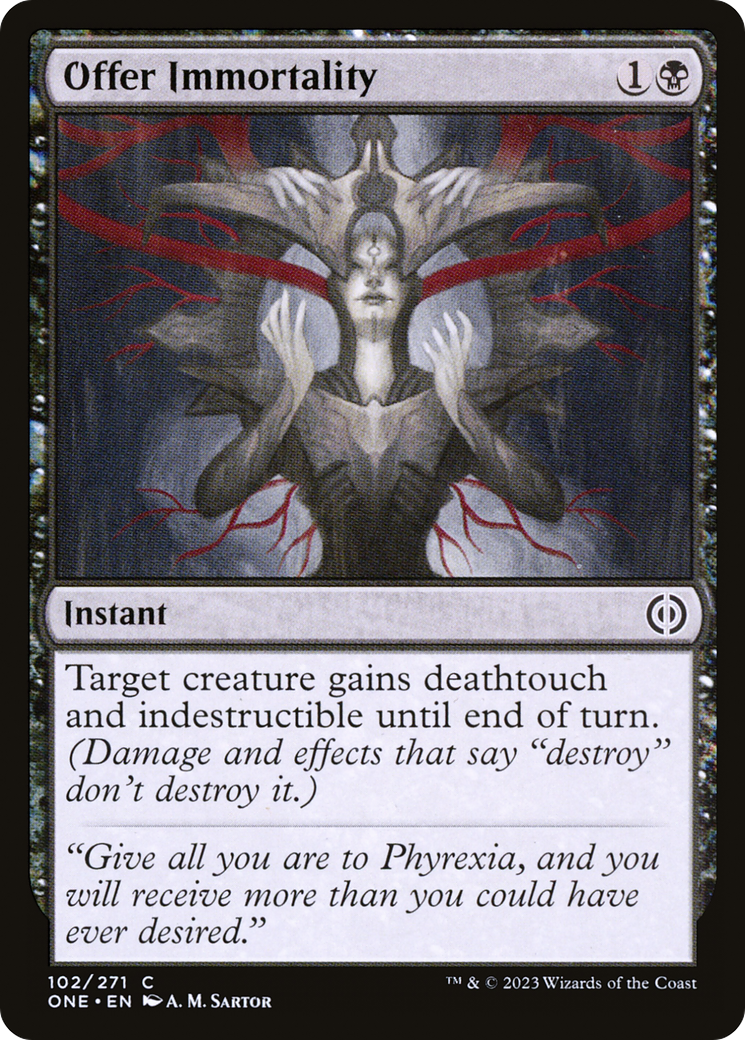 Offer Immortality [Phyrexia: All Will Be One] | Dumpster Cat Games