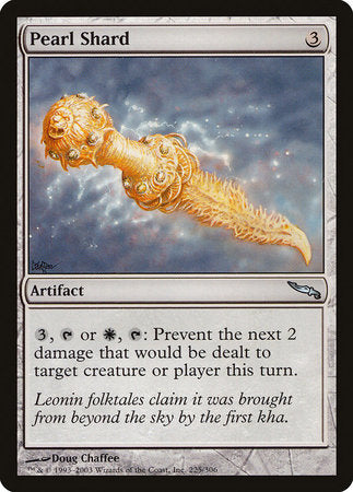 Pearl Shard [Mirrodin] | Dumpster Cat Games