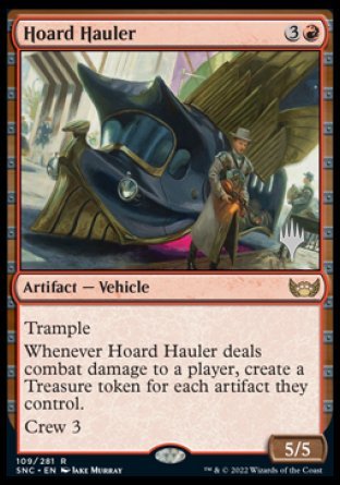 Hoard Hauler (Promo Pack) [Streets of New Capenna Promos] | Dumpster Cat Games