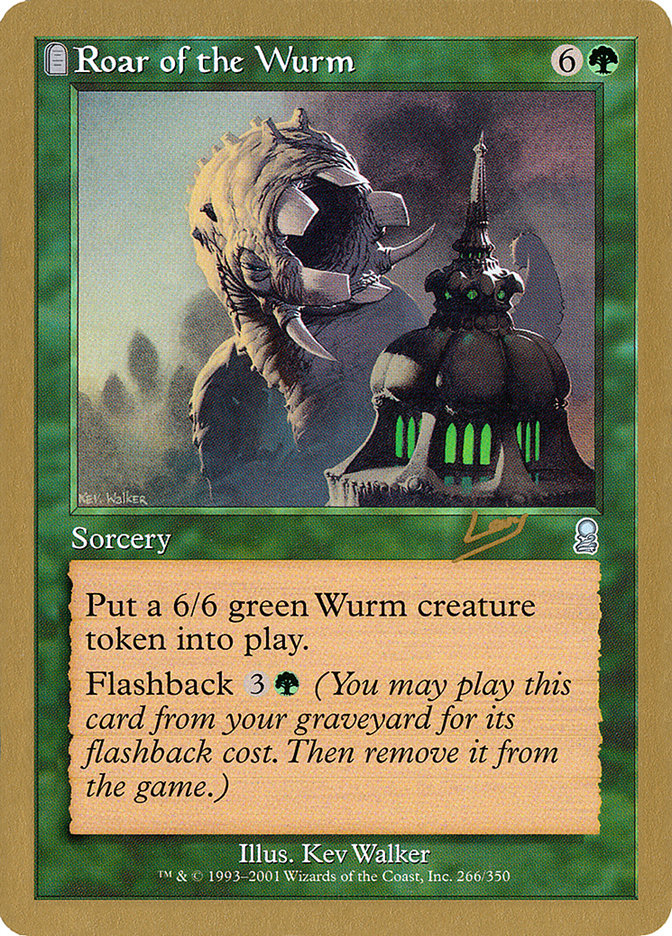 Roar of the Wurm (Raphael Levy) [World Championship Decks 2002] | Dumpster Cat Games