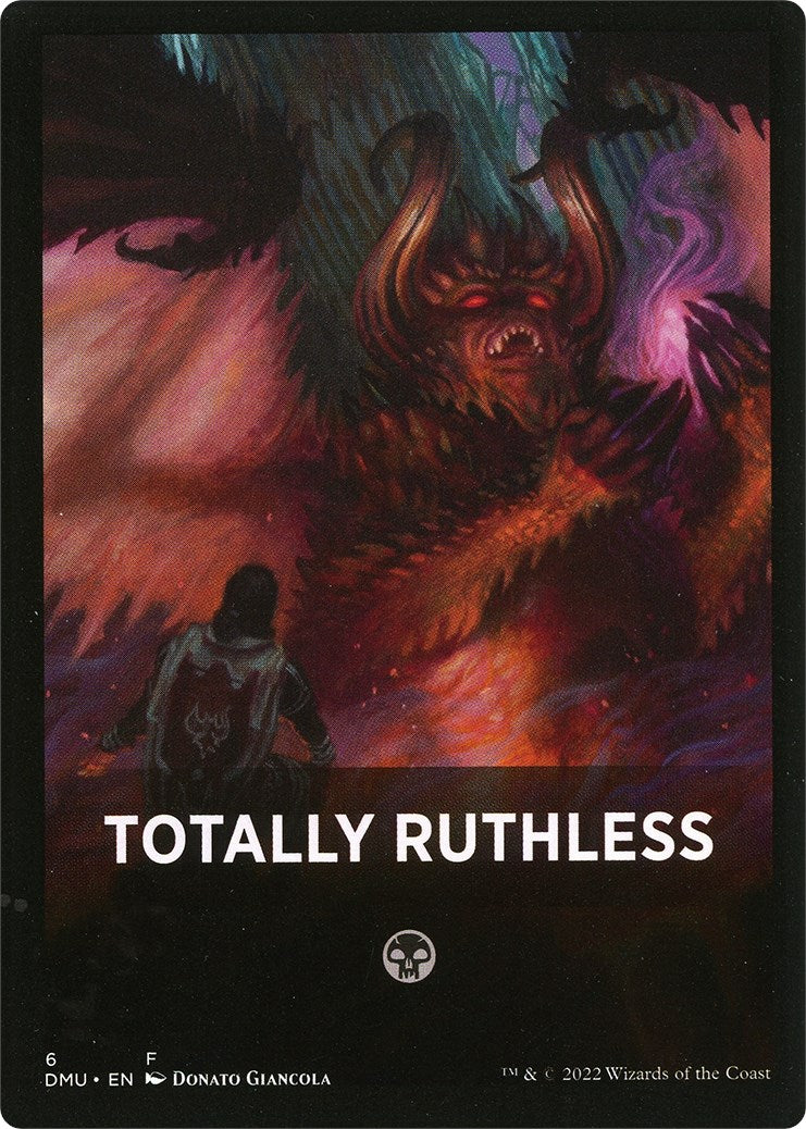 Totally Ruthless Theme Card [Dominaria United Tokens] | Dumpster Cat Games