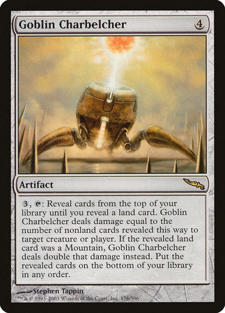 Goblin Charbelcher [Mirrodin] | Dumpster Cat Games