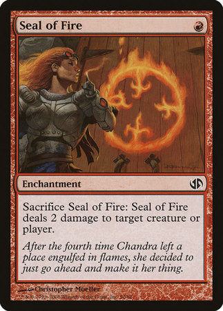 Seal of Fire [Duel Decks: Jace vs. Chandra] | Dumpster Cat Games