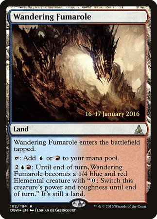 Wandering Fumarole [Oath of the Gatewatch Promos] | Dumpster Cat Games