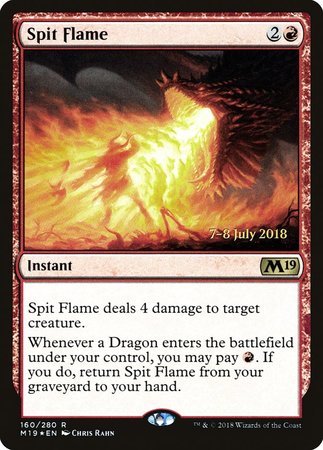 Spit Flame [Core Set 2019 Promos] | Dumpster Cat Games