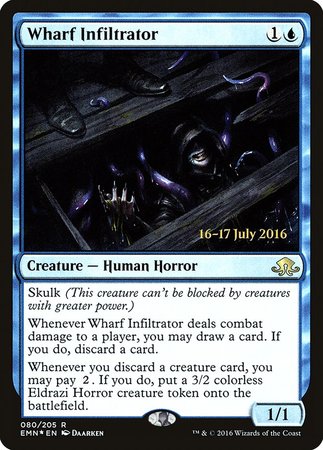 Wharf Infiltrator [Eldritch Moon Promos] | Dumpster Cat Games