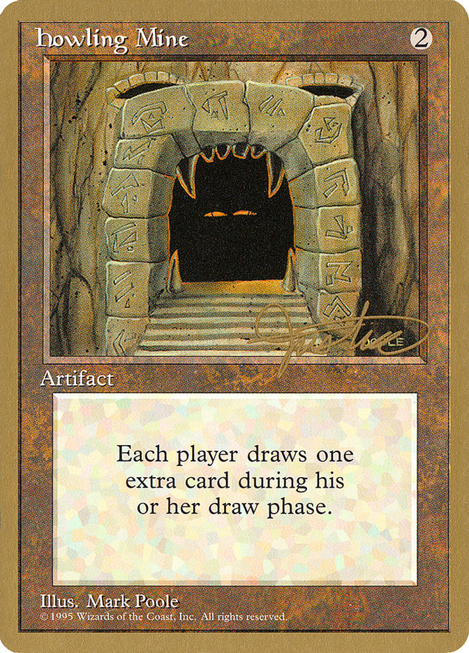 Howling Mine (Mark Justice) [Pro Tour Collector Set] | Dumpster Cat Games