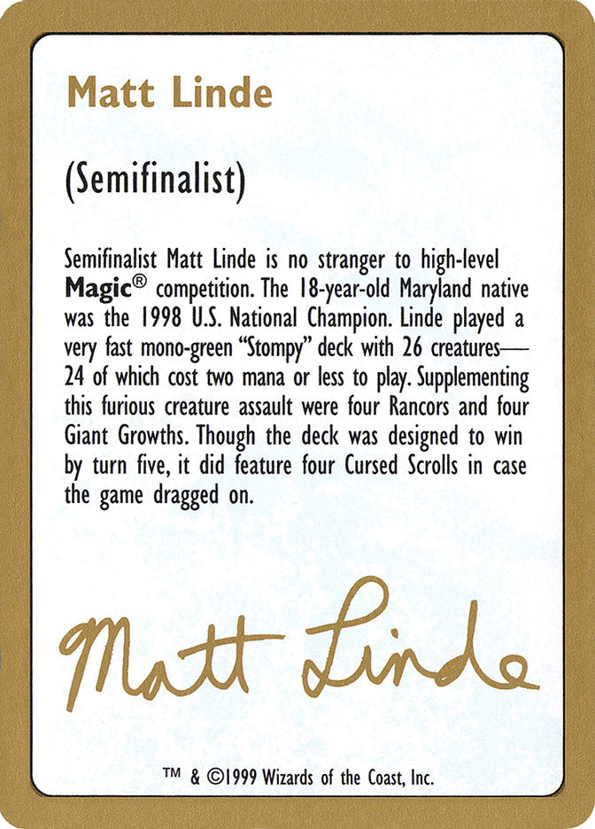 Matt Linde Bio [World Championship Decks 1999] | Dumpster Cat Games