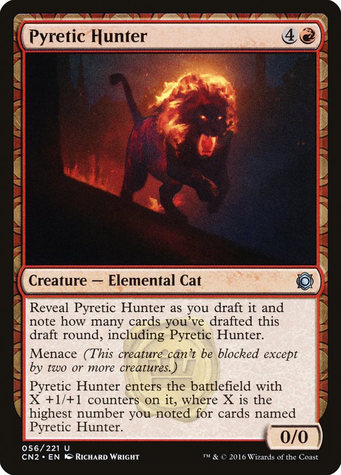 Pyretic Hunter [Conspiracy: Take the Crown] | Dumpster Cat Games