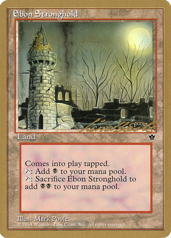 Ebon Stronghold (Leon Lindback) [Pro Tour Collector Set] | Dumpster Cat Games