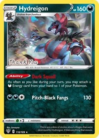 Hydreigon (110/189) (Thank You Promo) [Sword & Shield: Darkness Ablaze] | Dumpster Cat Games