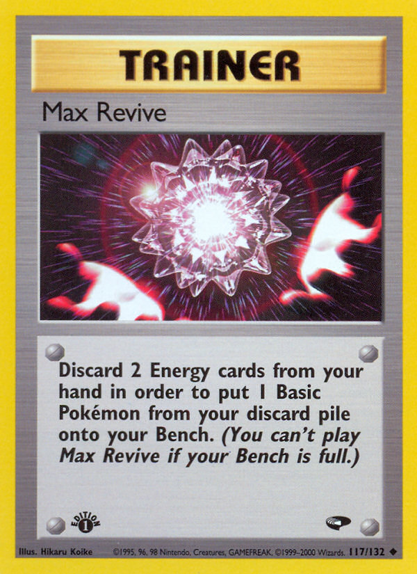 Max Revive (117/132) [Gym Challenge 1st Edition] | Dumpster Cat Games