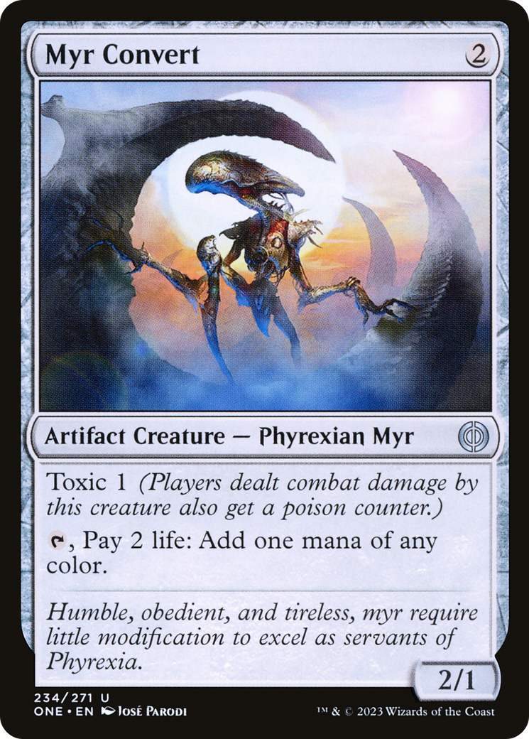 Myr Convert [Phyrexia: All Will Be One] | Dumpster Cat Games