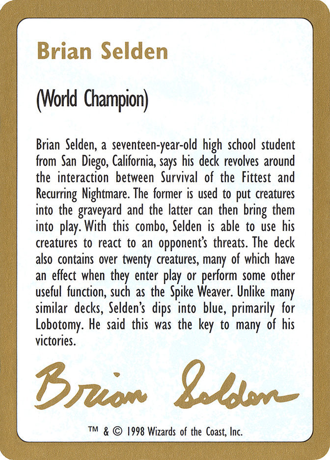 Brian Selden Bio [World Championship Decks 1998] | Dumpster Cat Games