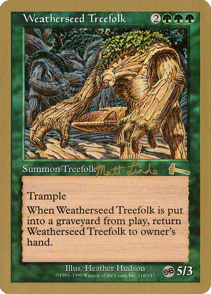 Weatherseed Treefolk (Matt Linde) (SB) [World Championship Decks 1999] | Dumpster Cat Games