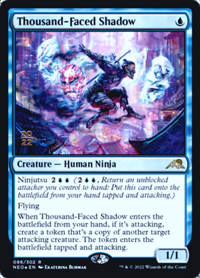 Thousand-Faced Shadow [Kamigawa: Neon Dynasty Prerelease Promos] | Dumpster Cat Games