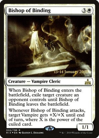 Bishop of Binding [Rivals of Ixalan Promos] | Dumpster Cat Games