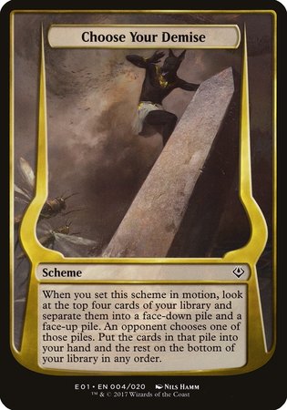 Choose Your Demise (Archenemy: Nicol Bolas) [Archenemy: Nicol Bolas Schemes] | Dumpster Cat Games