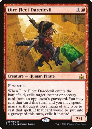 Dire Fleet Daredevil [Rivals of Ixalan Promos] | Dumpster Cat Games