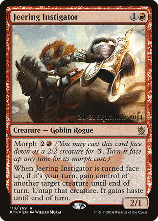 Jeering Instigator [Khans of Tarkir Promos] | Dumpster Cat Games